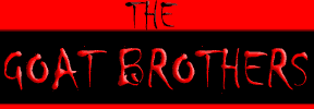 The Goat Brothers